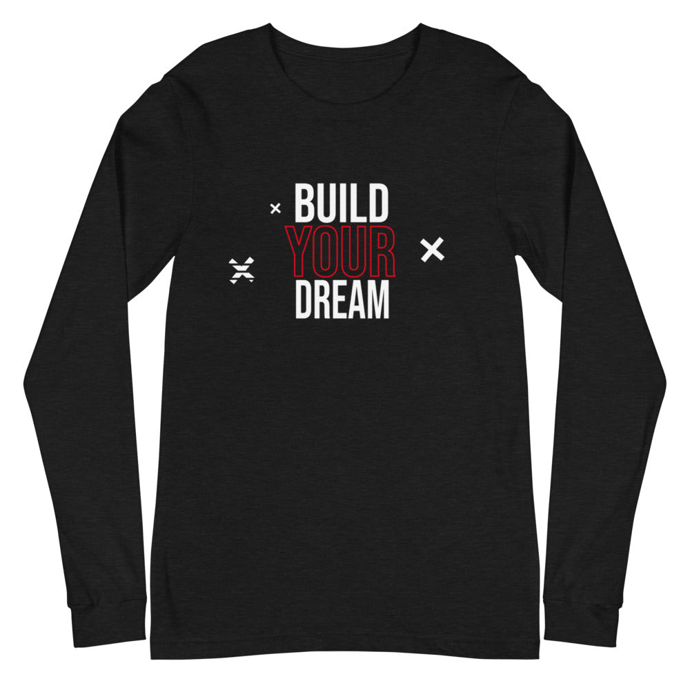 BUILD YOUR DREAM Classic Long-sleeve (Dark Collection)
